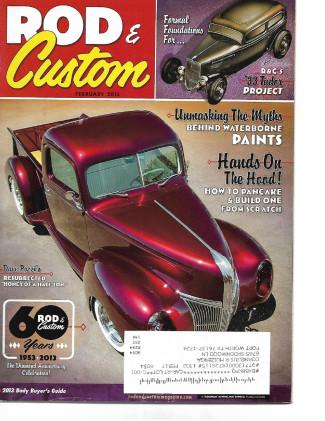 ROD & CUSTOM 2013 FEB - WATERBORN PAINTS SCIENCE, PANCAKE & SCRATCH-BUILT HOODS